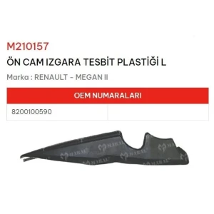 ÖN CAM IZGARA TESBİT PLASTİĞİ SOL MEGANE II
