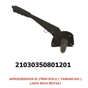 EL FREN KOLU TABANCASI LADA NIVA BOYALI NIVA 2101- 2105-2106