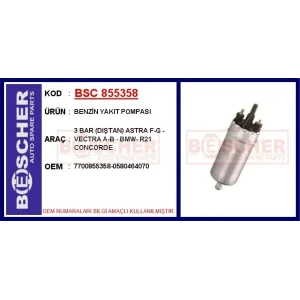 BENZİN YAKIT POMPASI 3 BAR (DIŞTAN) ASTRA F-G - VECTRA A-B - BMW- R21 CONCORDE
