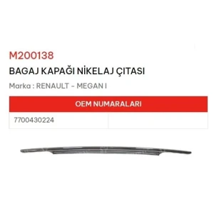 BAGAJ KAPAĞI NIKELAJ ÇITASI MEGANE I IADESI YOKTUR