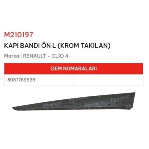 KAPI BANDI ÖN SOL KROM TAKILAN CLİO IV
