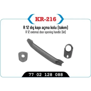 KAPI AÇMA KOLU DIŞ TAKIM R12