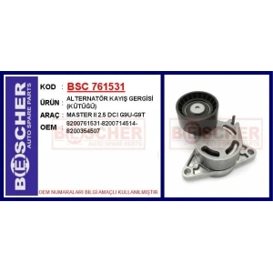 ALTERNATÖR KAYIŞ GERGİSİ (KÜTÜĞÜ) MASTER II 2.5 DCI G9U-G9T