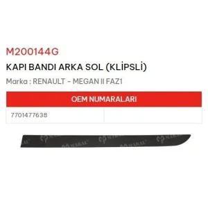 KAPI BANDI ARKA SOL KLİPSLİ MEGANE II