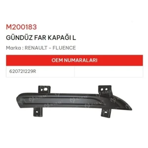 GÜNDÜZ FAR KAPAĞI SOL FLUENCE