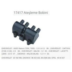 ATEŞLEME BOBİNİ CHEVROLET - AVEO SALOON T250. T255 - 1.2-1.4-1.5 06-.CHEVROLET - CAPTIVA C100. C140 - 2.4 06-.CHEVROLET - KALOS - 1.2 05-.CHEVROLET - LACETTI J200 - 2.0 D 07-.DAEWOO - KALOS KLAS - 1.2-1.4 02-