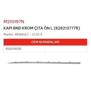 KAPI BANDI KROM ÇITA ÖN SOL 828213777R CLİO IV