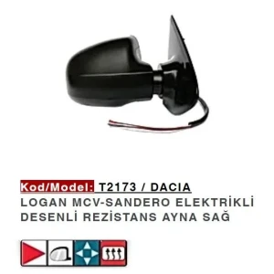 DIŞ DİKİZ AYNASI SAĞ ELEKTRİKLİ LOGAN MCV SANDERO