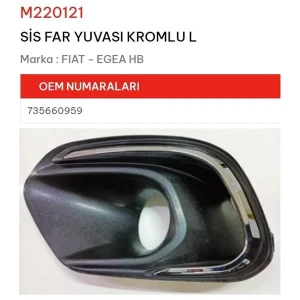 SİS FAR YUVASI KROMLU SOL EGEA HB