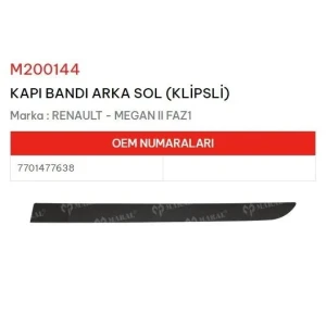 KAPI BANDI ARKA SOL KLİPSLİ MEGANE II