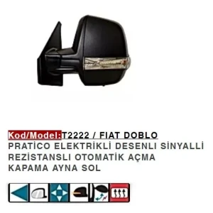 DIŞ DİKİZ AYNASI SOL ELEKTRİKLİ KATLANIR DESENLI SINYALLI DOBLO PRATICO ÇIFT CAMLI