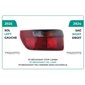 STOP LAMBASI SAĞ KAPAKSIZ R9 97 BROADWAY