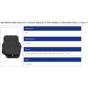 YAĞ KARTERİ OPEL MERİVA ASTRA H J CORSA D ZAFIRA B 1.7 MOKKA 1.7 CHEVROLET CRUZE 1.7 TRAX 1.7