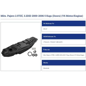 YAKIT DEPOSU MİTSUBİSHİ PAJERO 2.5TDİ. 3.2 DID 200 0-2006 5 KAPI (DOORS) (V6 MOTOR/ENGİNE)