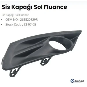 SİS FAR ÇERÇEVESI KAPAĞI SOL BOYANIR TIP FLUENCE 261520892R