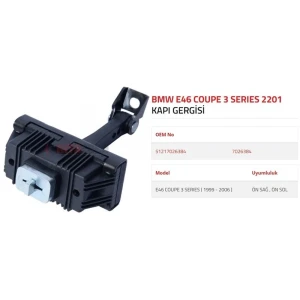 KAPI GERGİSİ E46 COUPE