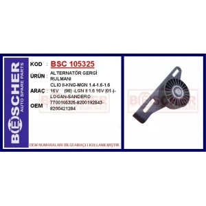 ALTERNATÖR GERGİ RULMANI CLIO II-KNG-MGN 1.4-1.6-1.6 16V (98) -LGN II 1.6 16V (01-)-LOGAN-SANDERO