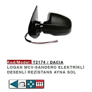 DIŞ DİKİZ AYNASI SOL ELEKTRİKLİ LOGAN MCV SANDERO