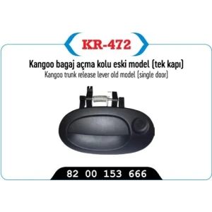 BAGAJ KAPAK DIŞ AÇMA KOLU KANGOO KİLİTSIZ TEK KAPI