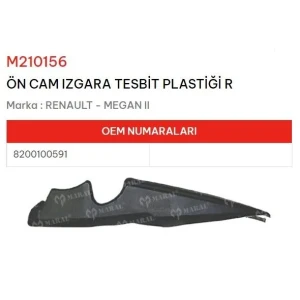 ÖN CAM IZGARA TESBİT PLASTİĞİ SAĞ MEGANE II