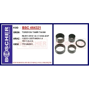 TORSİYON TAMİR TAKIMI R9-R11-R19 1.6-1.7-KNG-EXP 1.5DCI-1.9DTI-MGN-1.4 16V-1.6i-2.0i