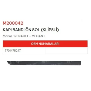 KAPI BANDI ÖN SOL KLIPSLI YAZI YERI OLAN MEGANE II FAZ-2