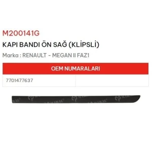 KAPI BANDI ÖN SAĞ KLİPSLİ MEGANE II