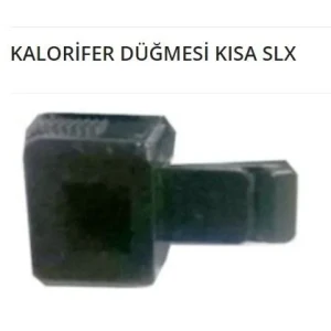 KALORİFER DÜĞMESİ KISA SLX