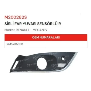 SİS FAR YUVASI SENSÖRLÜ SAĞ MEGANE IV