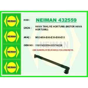 HAVA TAHLIYE HORTUMU (MOTOR HAVA HORTUMU) M52-M54-E46-E39-E60-E53