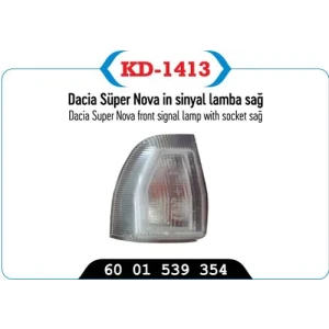 SINYAL LAMBASI SAĞ DUYLU DACIA SUPER NOVA 6001539354
