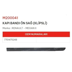 KAPI BANDI ÖN SAĞ KLIPSLI YAZI YERI OLAN MEGANE II FAZ-2